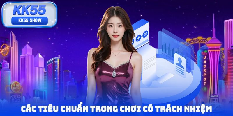 Các tiêu chuẩn trong chơi có trách nhiệm