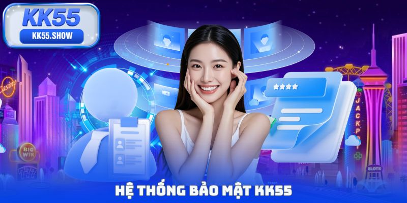 Hệ thống bảo mật KK55