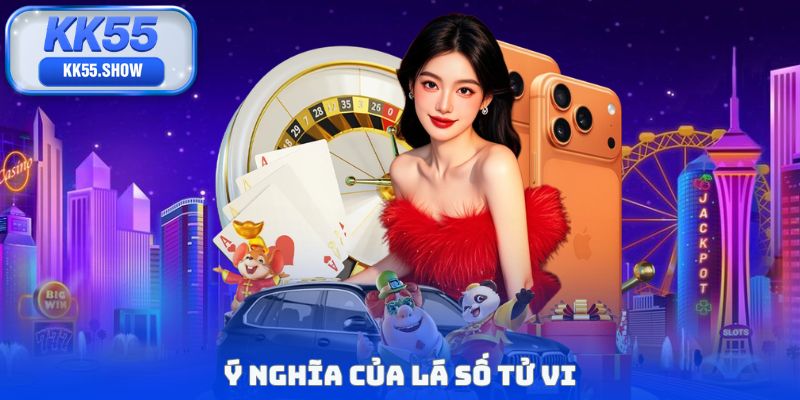 Ý nghĩa của lá số tử vi